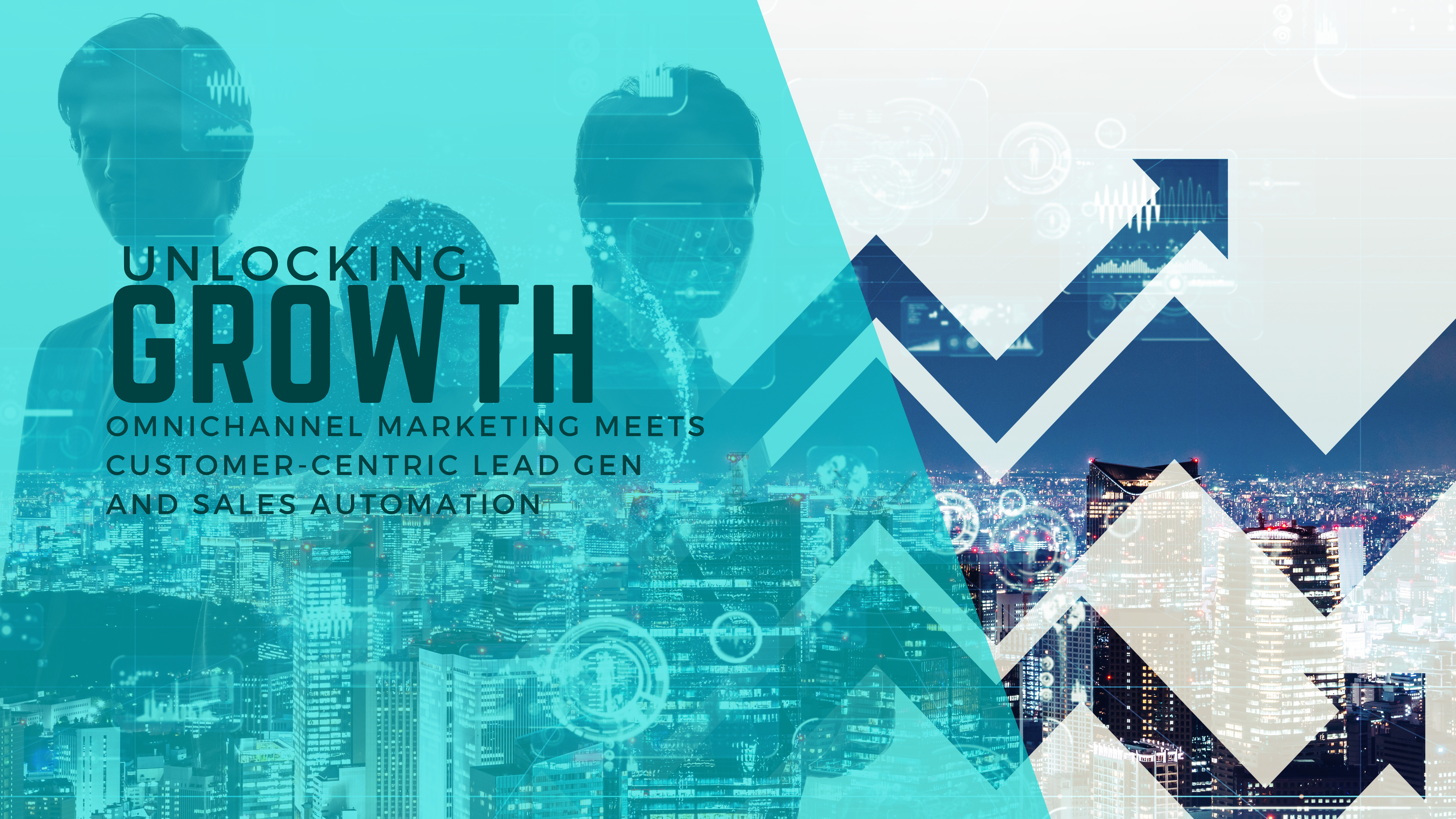Unlocking Growth: Omnichannel Marketing Meets Customer-Centric Lead Gen and Sales Automation